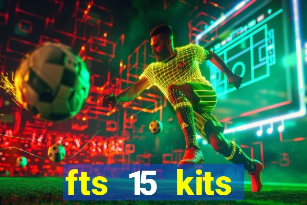 fts 15 kits manchester united